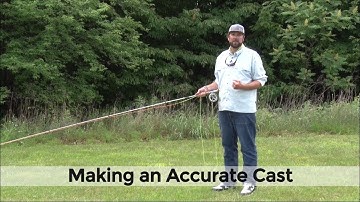 ORVIS - Fly Casting Lessons - Making An Accurate Cast