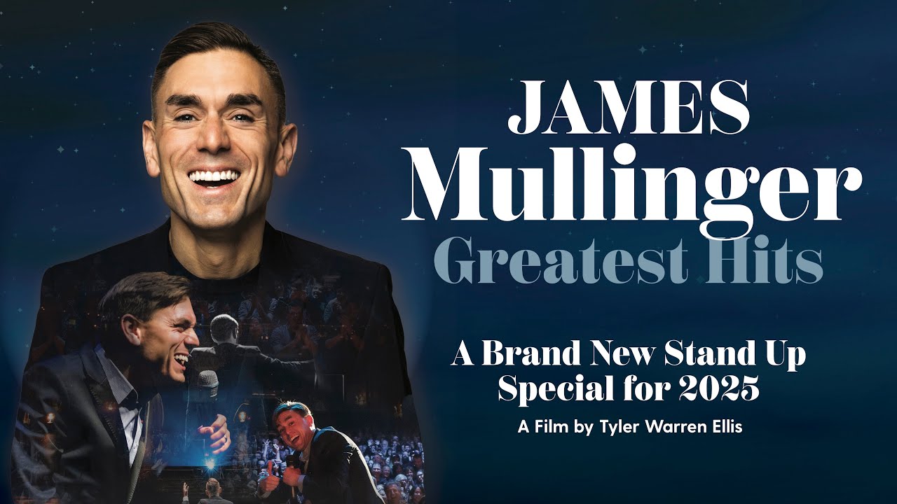 James Mullinger - Greatest Hits [2025 Full Stand Up Comedy Special] 4K HD 