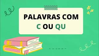 Palavras Com C Ou Qu