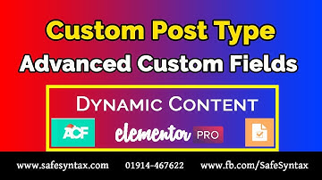 Custom Post Types And Advanced Custom Fields & Elementor Pro