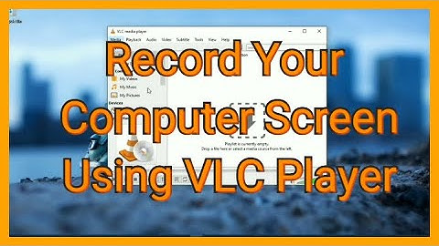 Free Record Your Computer Screen  Using VLC medias Player