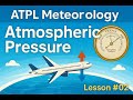 ATPL Training   Meteorology #02 Pressure Part 1