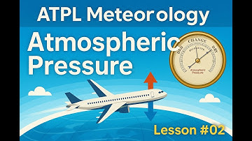 ATPL Training   Meteorology #02 Pressure Part 1