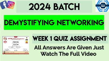 Demystifying Networking Week 1 Quiz Assignment Solution | NPTEL 2024(July) | SWAYAM 2024