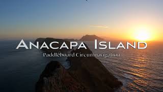 Paddleboard Circumnavigation of Anacapa Island, Channel Islands National Park by Stephen 417 views 2 years ago 4 minutes, 29 seconds