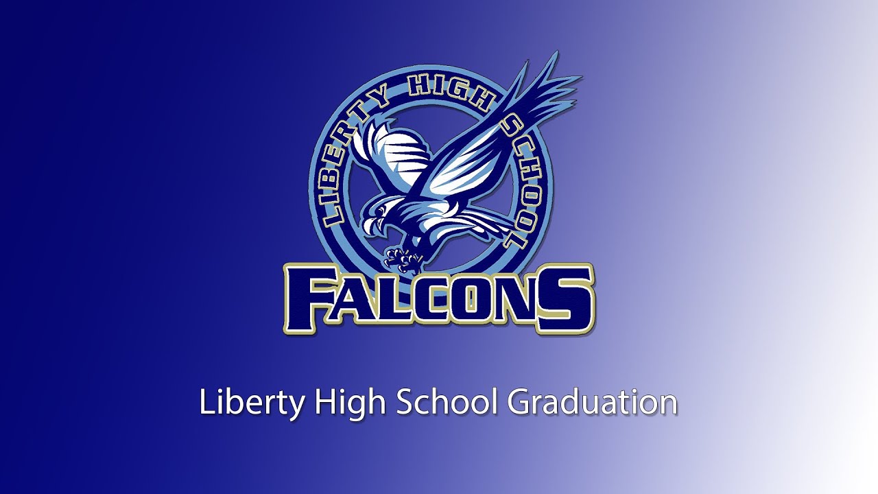 2022 Liberty High School Graduation, Thursday, June 9, 7 p.m. at