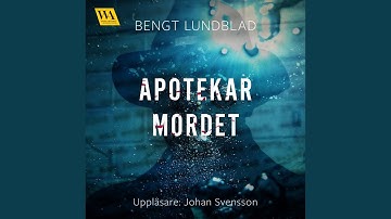 Chapter 9.12 & Chapter 10.1 - Apotekarmordet