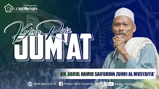 🔴Sifat-sifat Munjiyat | Kajian Rutin Jum'at | Oleh KH. Abdul Hamid Saifuddin Zuhri