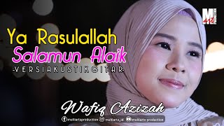 Ya Rasulallah Salamun Alaik - Wafiq Azizah ( Gitar Akustik ) |  