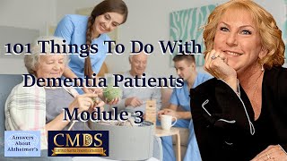 Activities For Dementia Patients At Home (Module 3)
