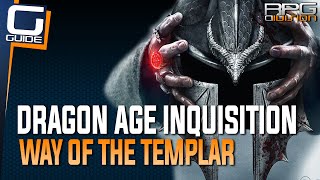 Dragon Age Inquisition - Way of the Templar Quest Guide