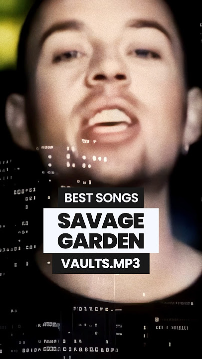 BEST SAVAGE GARDEN SONGS ⭐ #savagegarden #music