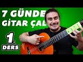 7 GÜNDE GİTAR NASIL ÇALINIR? - Gitar Dersi #1