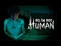 No, I'm Not A Human