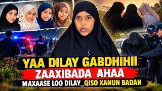  YAA DILAY GABDHIHII SAAXIIBADA AHAA? MAXAASE LOO DILAY? | QISO XANUUN BADAN @QISOLUX15 