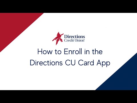 How to Enroll in the Directions CU Card App