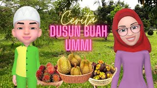 Pokok Buah-buahan | Cerita di dusun buah Ummi | Sains PSSPI | 5 Tahun