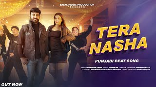 Tera Nasha / Surinder Safal / Dinesh DK/ Nasha sab tu bura ishq tere da /punjabi beat song latest26 