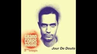 Grand Corps Malade - Jour De Doute _ Piano chords