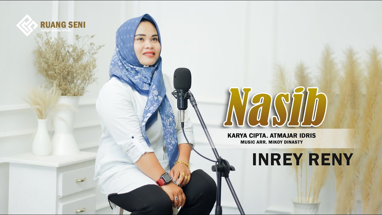 NASIB II  COVER INREY RENI (cipt,. Atmajar Idris) LAGU KERINCI