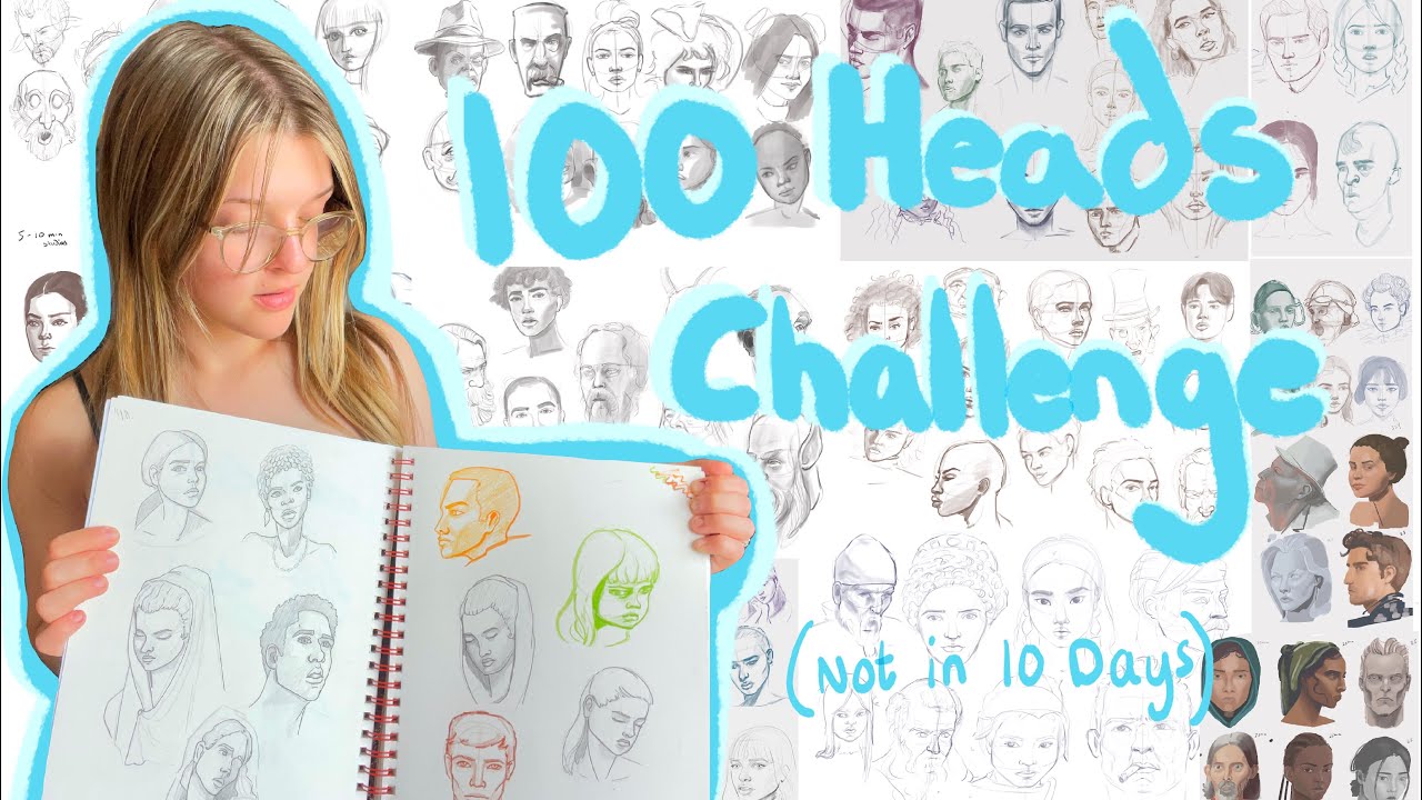 100 Heads Challenge (NOT in 10 days!) My Thoughts and Advice