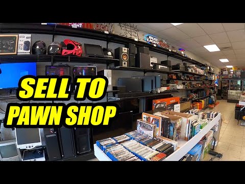 Selling My Stuff To A Real Pawn Shop!