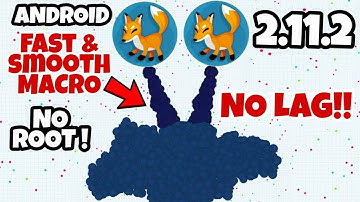 Agar.io Mobile Clips + Fix Lag Tutorial | Fast And Smooth Macro No Root On Android,Agario Macro 2020