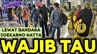 ATURAN KARANTINA TERBARU ADA 3 KATEGORI SERIBA DI INDONESIA | BANDARA SOEKARNO-HATTA