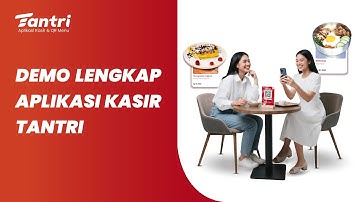 Demo Lengkap Aplikasi Kasir Tantri untuk Restoran | Dari Sistem Order Sampai Backoffice