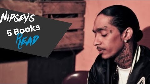 Books Nipsey Hussle Read Part 1 !