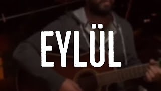 Birkan Nasuhoğlu - Eylül Akustik Cover Resimi