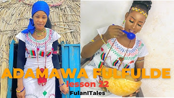 Adamawa Fulfulde lesson 22