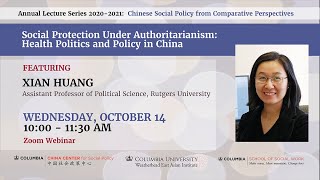 Social Protection under Authoritarianism: Health Politics and Policy in China Social Protection under Authoritarianism: Health Politics and Policy in China