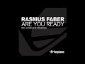 Rasmus Faber feat. Emily McEwan - Are You Ready (Kaskade Remix)