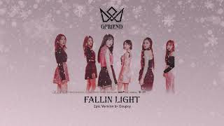 GFRIEND - Fallin' Light (天使の梯子) (Epic Ver)