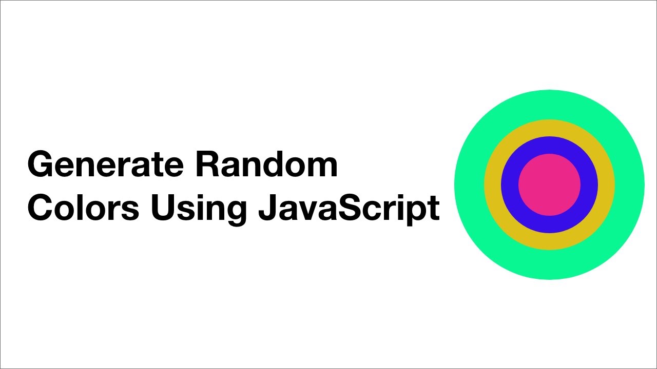 Generate Random Colors Using JavaScript - YouTube