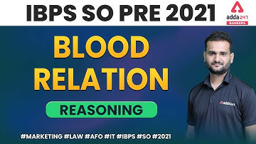 IBPS SO PRELIMS 2021 | BLOOD RELATION REASONING TRICKS
