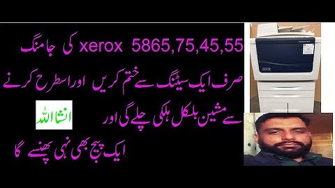 XEROX 5890,5855, papper jaming fault solution