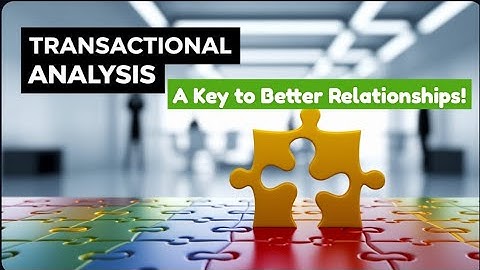 Transactional Analysis (Part-1)