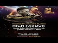 DAY 18 - HIGH FAVOUR || 21 DAYS FASTING & PRAYERS || 25TH JANUARY 2024