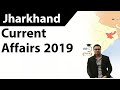 JHARKHAND Last 1 year Current Affairs - November 2018 to November 2019 by DR GAURAV GARG