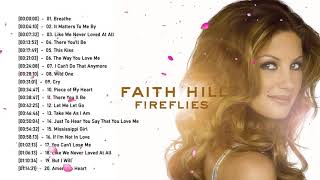 Faith Hill Greatest Hits Full Album - Faith Hill Best Love Songs - Faith Hill Top Hits 2021