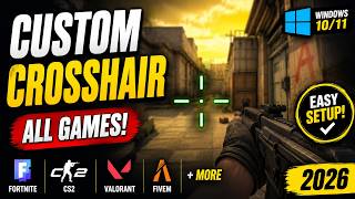 Custom Crosshair for All Games! Easy Setup Guide (2026)
