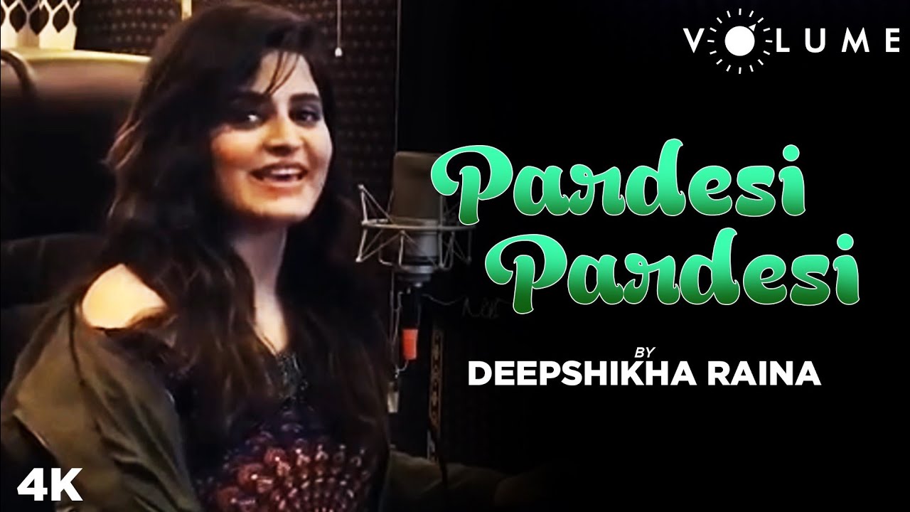 Pardesi Pardesi By Deepshikha Raina  Udit Alka  Aamir Khan Karisma Kapoor  Cover Songs