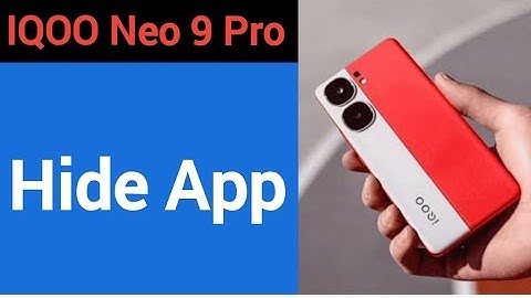 how to hide app,IQOO Neo 9 pro me App hide kaise kare