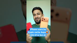 Apple iOS 27 la vacha perya Aapu😡 New Features & Siri AI😳