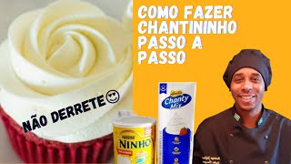 Chantininho, Como Fazer fácil. Receita passo a passo.