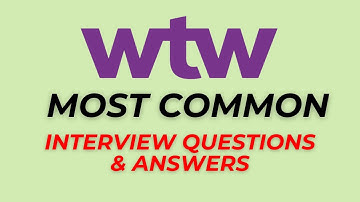 WTW Interview Questions and Answers for 2025