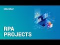 Top RPA Projects in UiPath and Automation Anywhere | Real-Life RPA Projects | Edureka