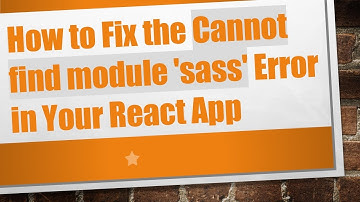How to Fix the Cannot find module 